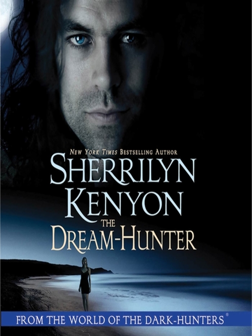 Title details for The Dream-Hunter by Sherrilyn Kenyon - Wait list